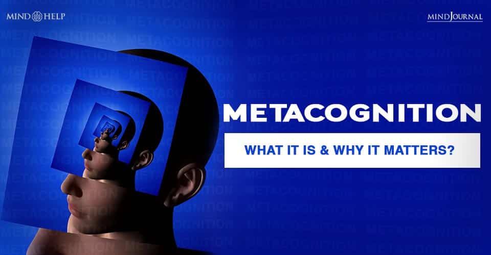 Metacognition