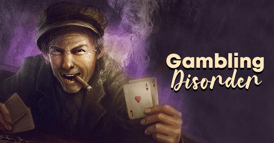 Gambling Disorder