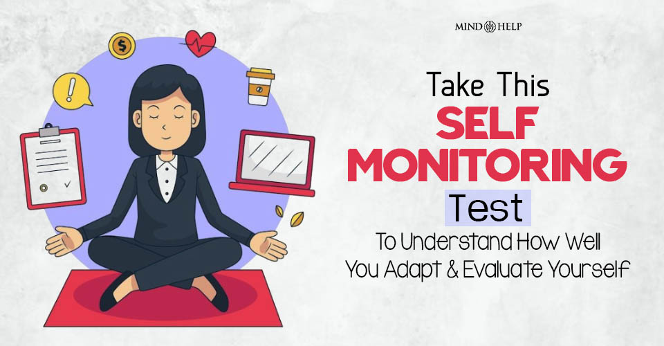 Self Monitoring