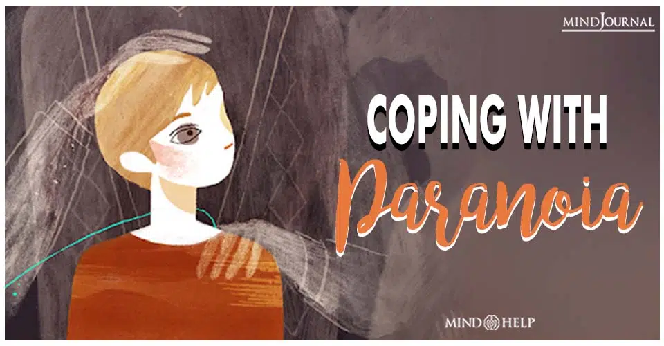 Coping With Paranoia