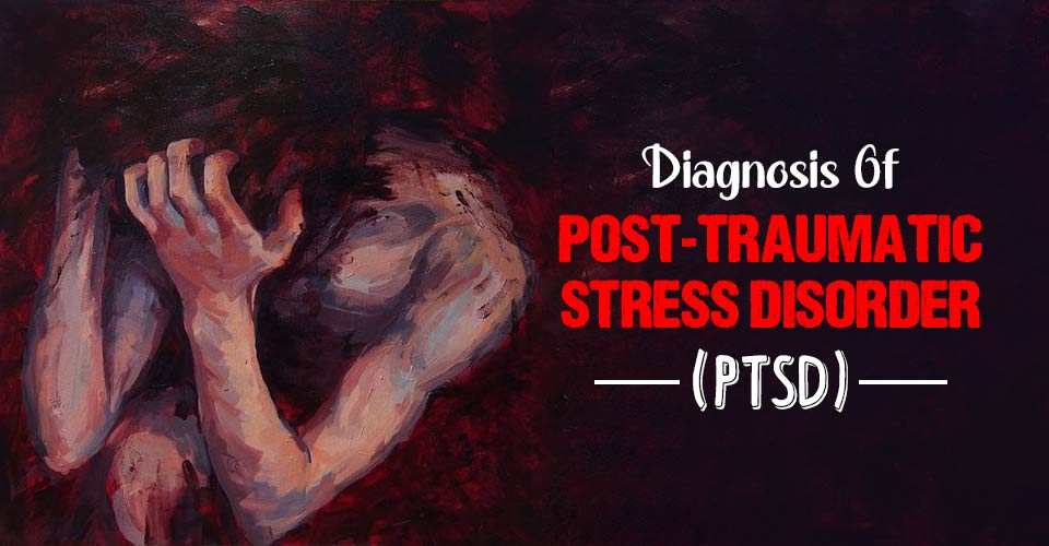diagnosis of post-traumatic stress disorder