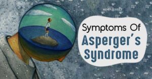 Symptoms Of Asperger's Syndrome
