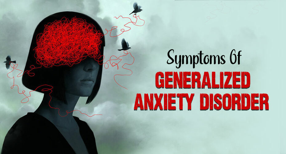 Symptoms Of Generalized Anxiety Disorder site