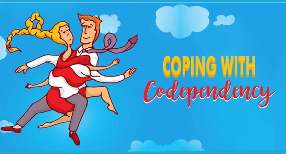 Coping With Codependency