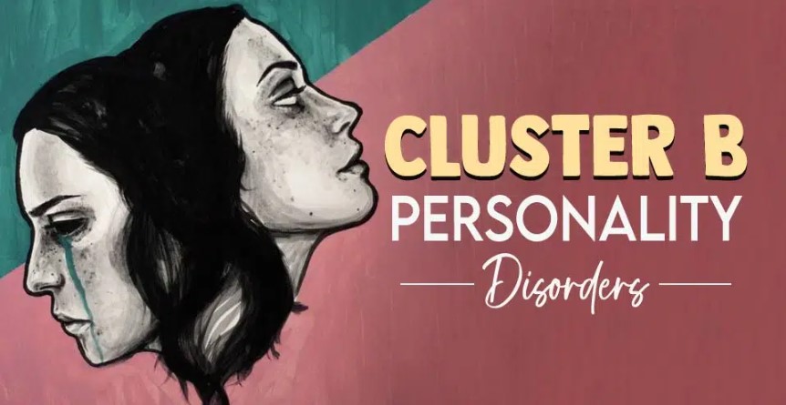 Traits Of Cluster B Personality Disorder