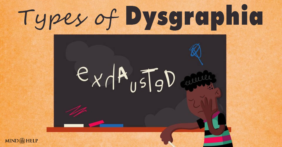 Types of Dysgraphia