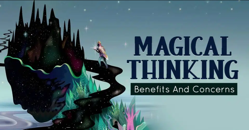 Benefits Of Magical Thinking