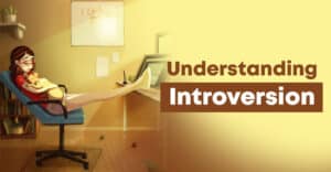Understanding Introversion