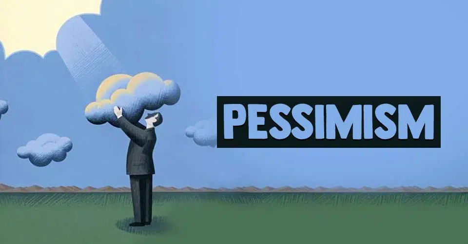What Is Pessimism