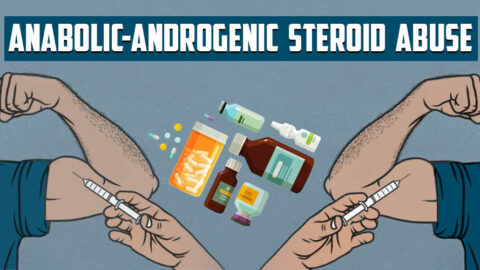Anabolic-Androgenic Steroid Abuse