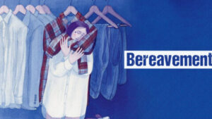 Bereavement