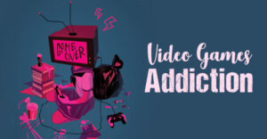 Video Game Addiction