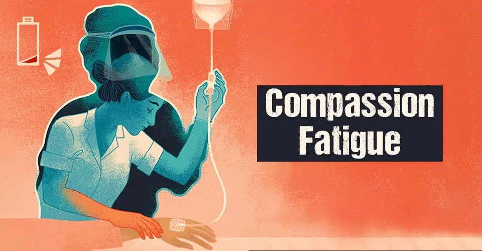 Compassion Fatigue 