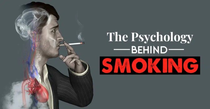 The Psychology Behind Smoking