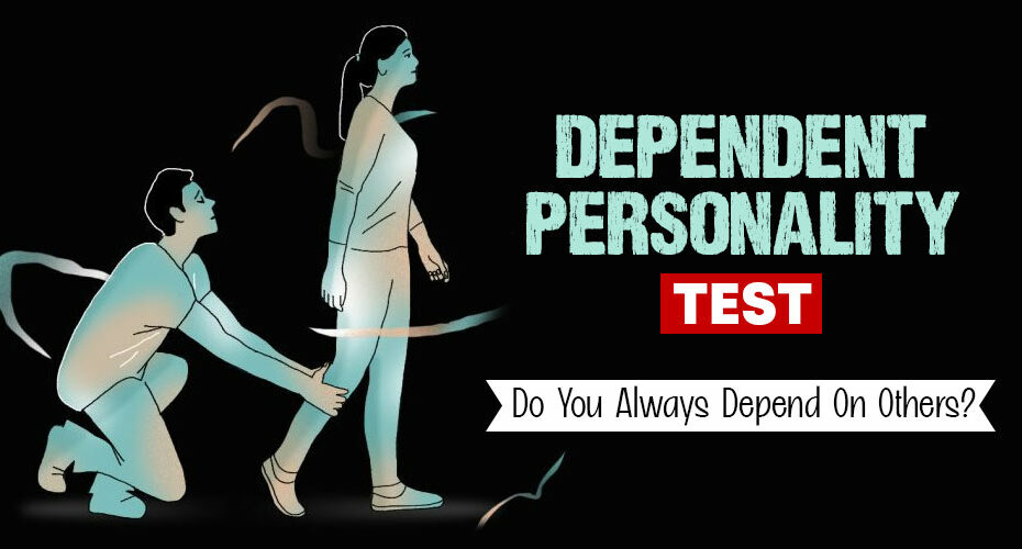 Dependent Personality Disorder Test site