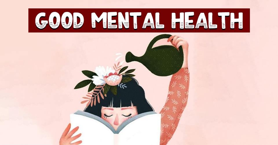 Good Mental Health