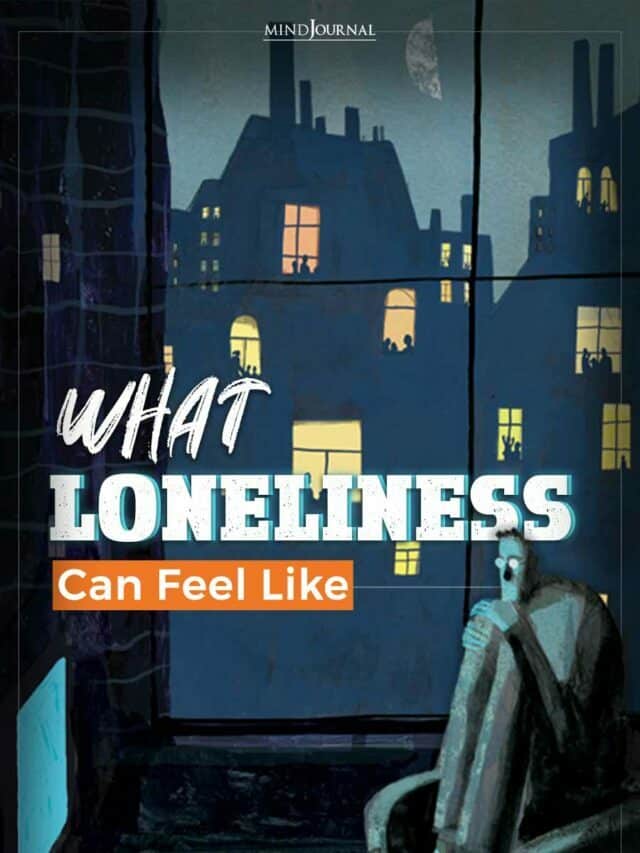 8 Things Loneliness Can Feel Like