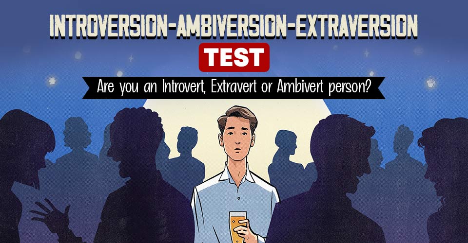 Introversion-Ambiversion-Extraversion Test