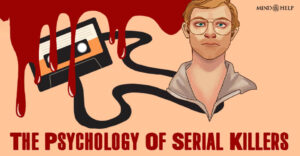 Serial Killers: 16 Toxic Traits, Myths And Facts