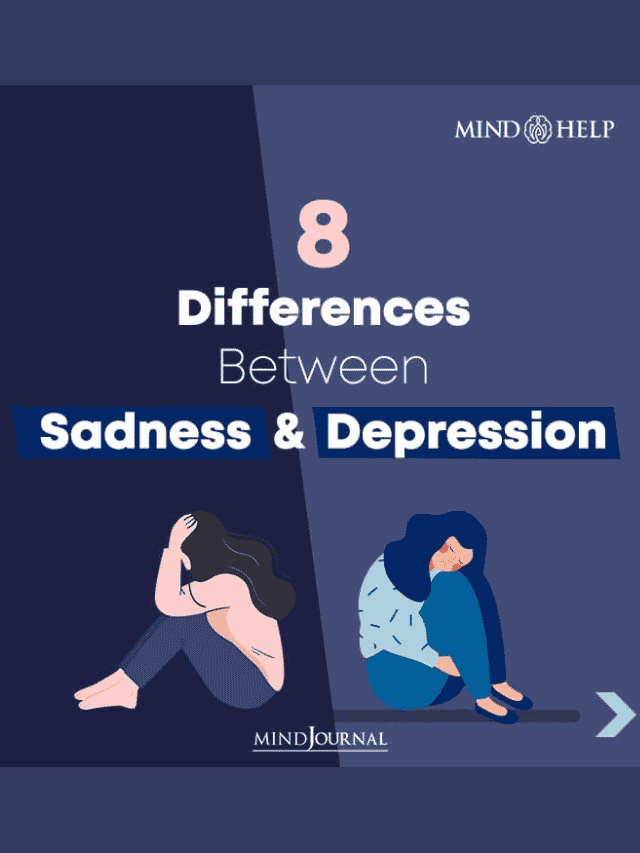 8 Differences Between Sadness and Depression