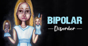 Bipolar Disorder