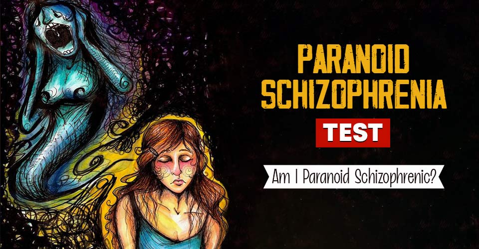 Paranoid Schizophrenia Test