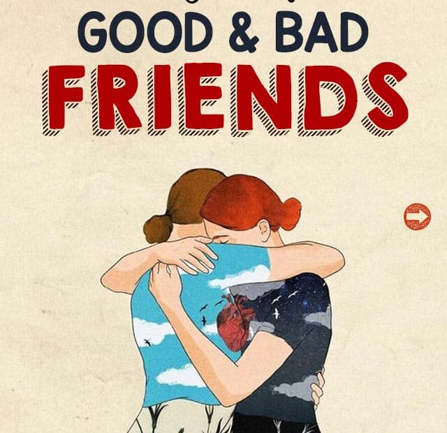Signs Of Good & Bad Friends