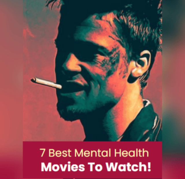 7 Best Mental Health Movies To Watch!
