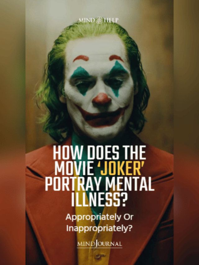 How Does The Movie ‘Joker’ Portray Mental Illness?