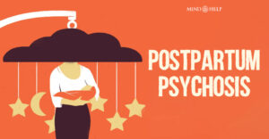 Postpartum Psychosis