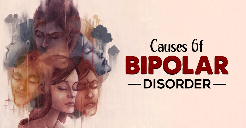 Causes Of Bipolar Disorder