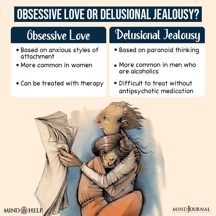 Obsessive Love or Delusional Jealousy