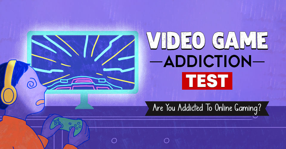 Video Game Addiction Test