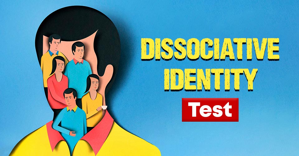 Dissociative Identity Disorder Test