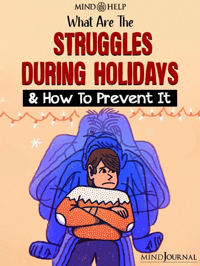 What Are The Struggles During Holidays & 5 Ways To Prevent It