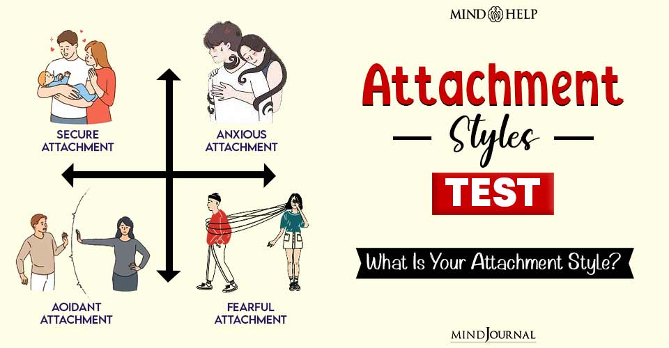 Free Attachment Style Test Mind Help (SelfAssessment)
