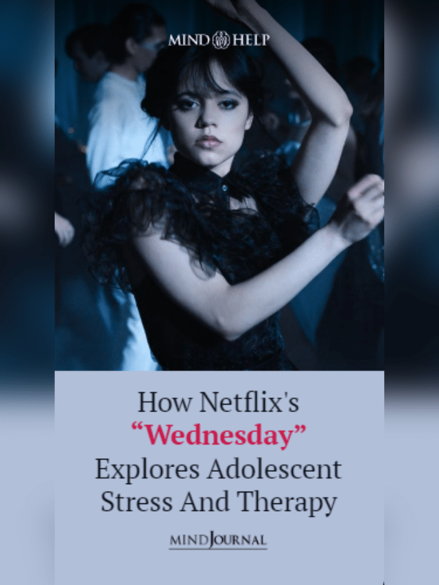 How Netflix’s “Wednesday” Explores Adolescent Stress And Therapy