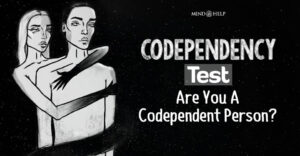 Free Online Codependency Test - Mind Help (Self-Assessment)