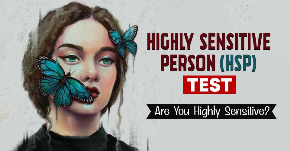 Highly Sensitive Person Test