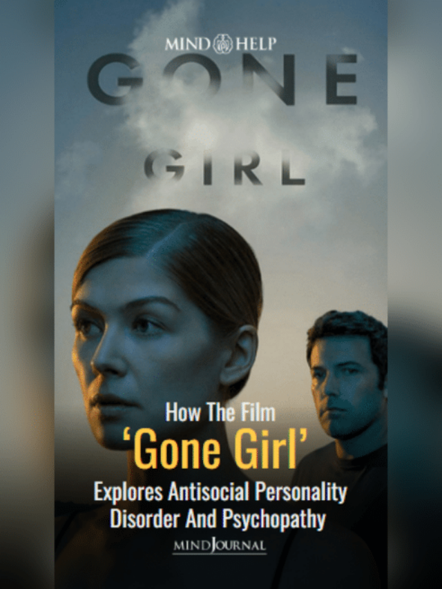 How The Film ‘Gone Girl’ Depicts Antisocial Personality Disorder And Psychopathy