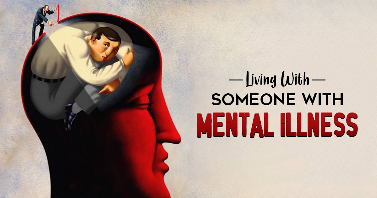 living with someone with mental illness