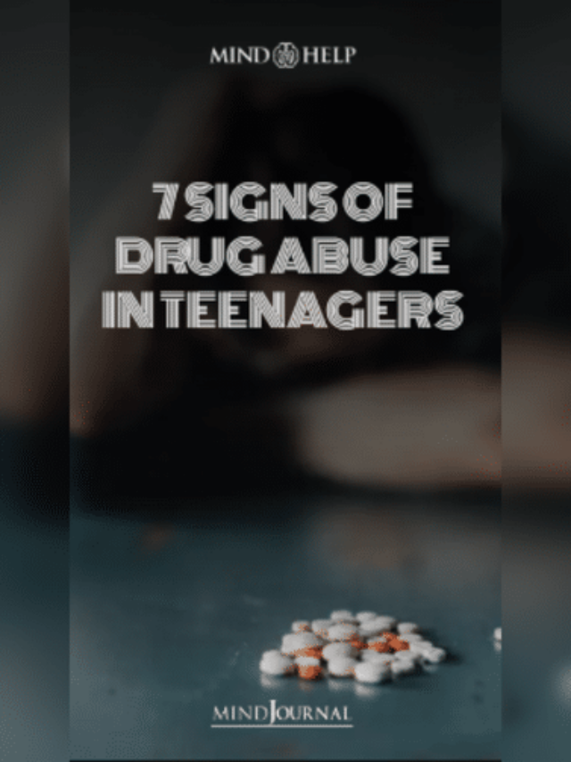 7 Signs of Drug Abuse In Teenagers