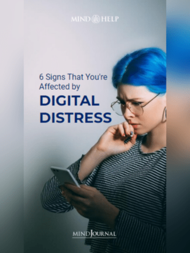 6 Signs That You’re Affected By Digital Distress