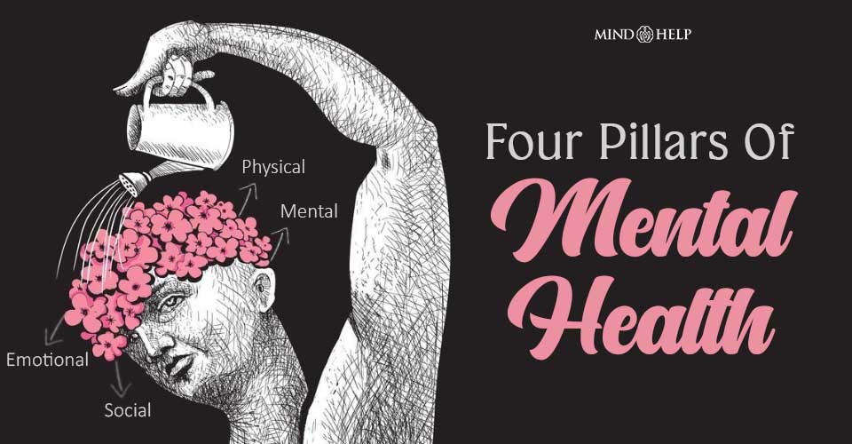 Four Pillars Of Mental Health
