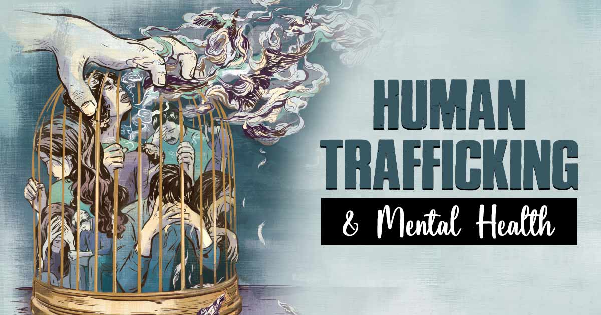 Human trafficking and mental health