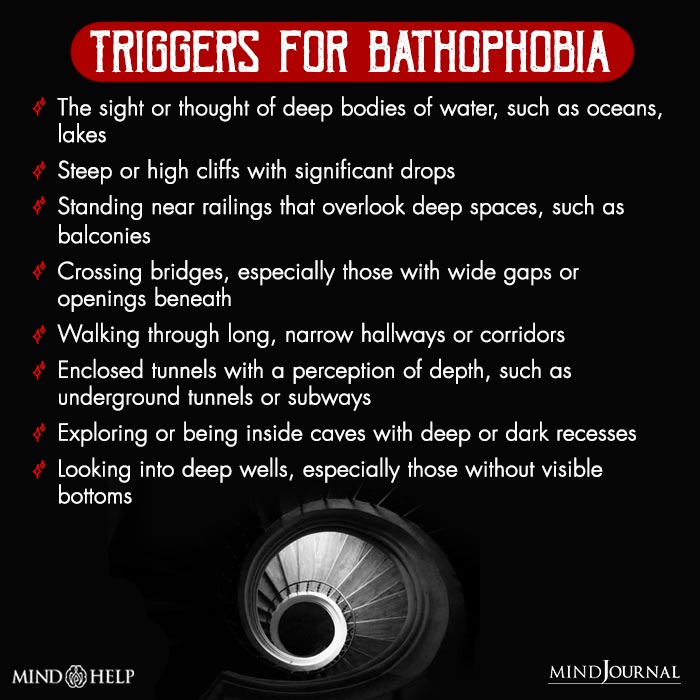 Triggers for Bathophobia
