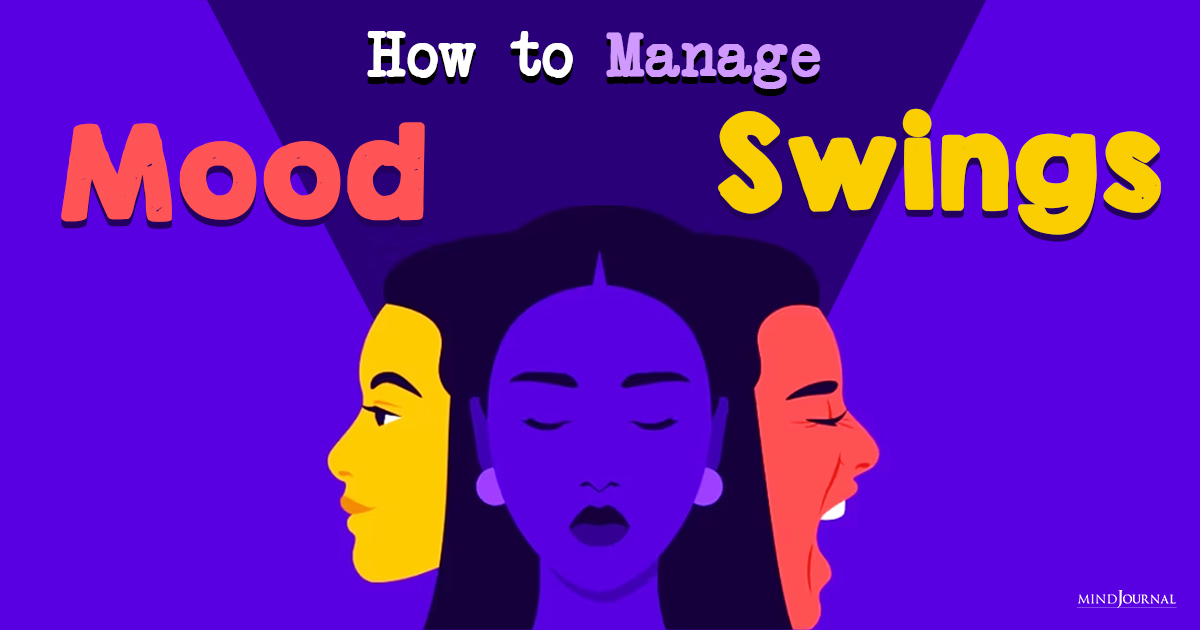 How To Deal With Mood Swings