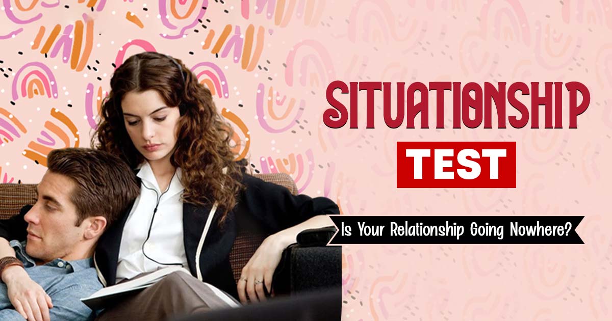 Situationship Test