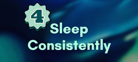 Sleep Consistently