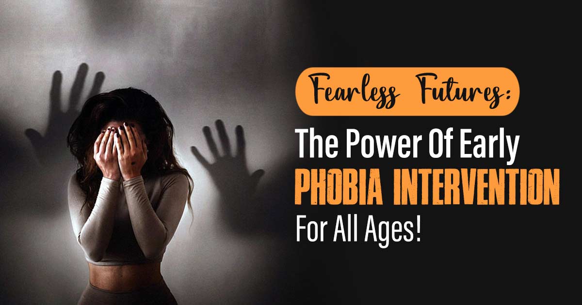 addressing phobias early in childhood